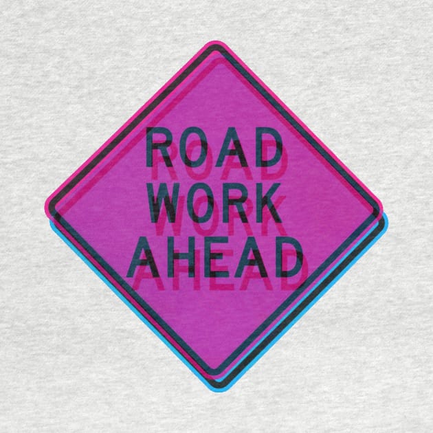 Road work ahead vaporwave by dumbvaporwave